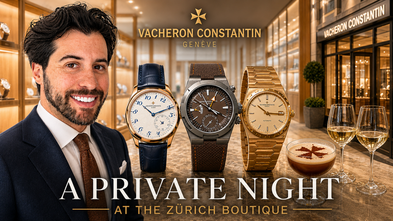 A Private Night at the Vacheron Constantin Zürich Boutique: Discovering the New 2026 Collection